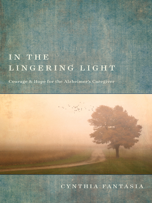 Title details for In the Lingering Light by Cynthia Fantasia - Available